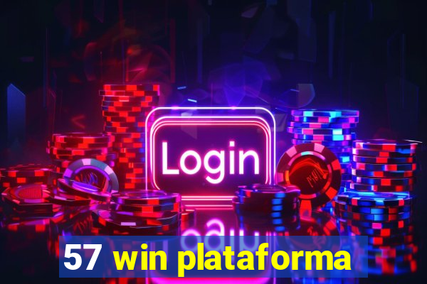 57 win plataforma